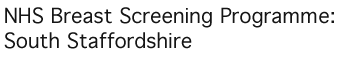 South Staffordshire Breast Screening Programme
