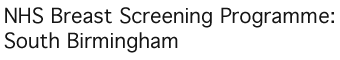 South Birmingham Breast Screening Programme